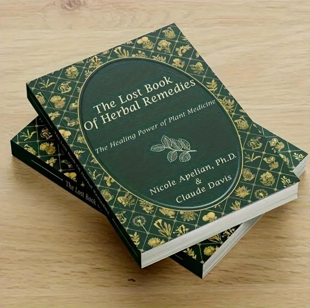 The Lost Book Of Herbal Remedies 800 Herbs And Remedies You Need For Each Part Of Your Body Soft Cover Make Tinctures, Infusions, Decoctions, Salves, Teas & Poultices